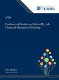 Fundamental Studies on Silicon Dioxide Chemical Mechanical Polishing - Hardcover