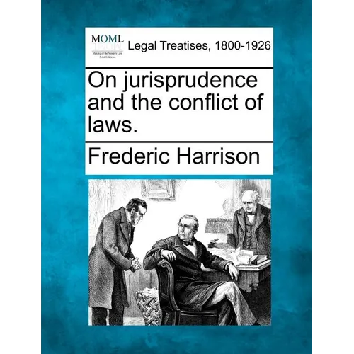 On jurisprudence and the conflict of laws. - Paperback