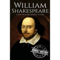 William Shakespeare: A Life From Beginning to End - Paperback