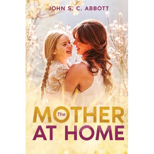 The Mother at Home - Paperback