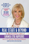 Real Estate & Beyond: A comprehensive guide for the Seller, the Buyer and the Realtor - Paperback