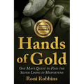 Hands of Gold: One Man's Quest To Find The Silver Lining In Misfortune - Paperback