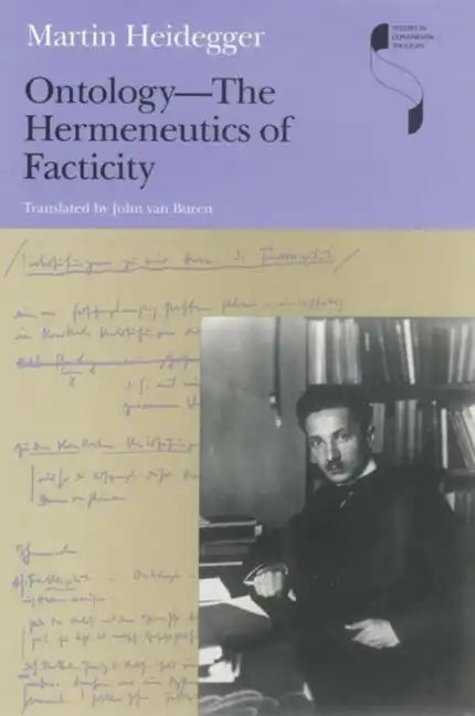 Ontology--The Hermeneutics of Facticity - Paperback