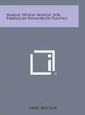 Marine Design Manual For Fiberglass Reinforced Plastics - Hardcover