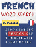 French Word Search - 50 puzzles français: Learn French Vocabulary - Paperback