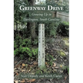 Greenway Drive: Growing Up in Darlington, South Carolina - Paperback