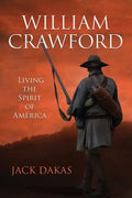 William Crawford: Living the Spirit of America - Paperback