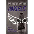 Angels: The LGBTQ+ YA story you've been waiting for: friendship, identity, attraction, disasters ... and finding your wings - Paperback