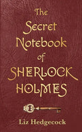 The Secret Notebook of Sherlock Holmes - Paperback