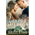 Laura's Safe Haven: A Single Mother/Protector Romance - Paperback