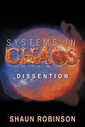 Systems in Chaos: Dissention - Paperback