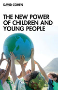 The New Power of Children and Young People - Paperback