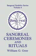 Sangreal Ceremonies and Ritual - Paperback