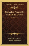 Collected Poems by William H. Davies (1921) - Hardcover