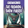 The Fashion Show Fiasco - Paperback