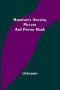 Harrison's Amusing Picture and Poetry Book - Paperback