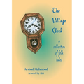 The Village Clock: A Collection of Folk Tales - Paperback