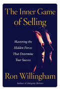 Inner Game of Selling the - Paperback