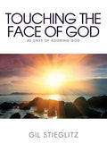 Touching the Face of God: 40 Days of Adoring God - Paperback