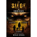 The Siege at Simeon Heights: Bigfoot Fiction Thriller - Drama Novel - Paperback
