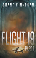 Flight 19, Part II - Paperback