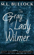 The Gray Lady of Wilmer - Paperback