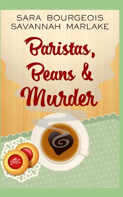 Baristas, Beans & Murder - Paperback
