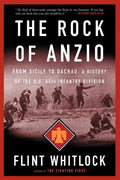 The Rock of Anzio: From Sicily to Dachau, a History of the U.S. 45th Infantry Division - Paperback