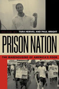 Prison Nation: The Warehousing of America's Poor - Paperback