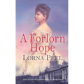 A Forlorn Hope: The Fitzgeralds of Dublin Book Four - Paperback