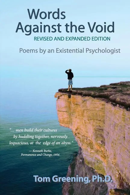 Words Against the Void (Revised & Expanded Edition): Poems by an Existential Psychologist - Paperback