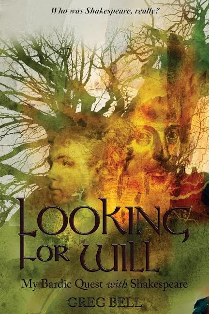 Looking For Will: My Bardic Quest with Shakespeare - Paperback