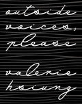Outside Voices, Please - Paperback