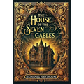 The House of the Seven Gables (Collector's Edition) (Laminated Hardback with Jacket) - Hardcover