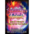 Making Magic: Recipes & Rituals for Healing Self and Your Marriage - Hardcover