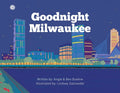 Goodnight Milwaukee - Paperback
