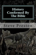 History Confirmed By The Bible: More Unusual Than You Imagined - Paperback