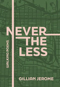 Nevertheless: Walking Poems - Paperback
