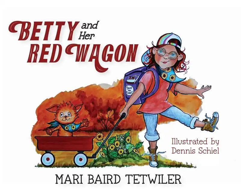 Betty and Her Red Wagon - Hardcover