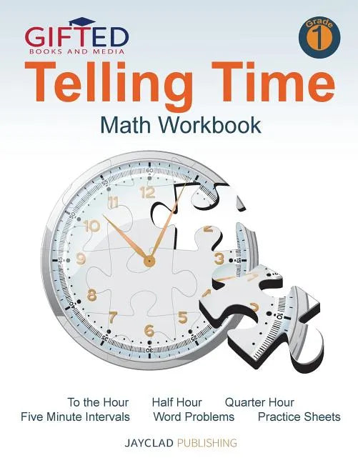 Telling Time: Math Workbook: Grade 1 - Paperback