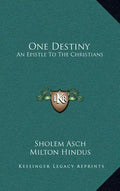 One Destiny: An Epistle to the Christians - Hardcover