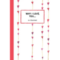 Why I Love you 50 Reasons: Fill in the Blank Book, Soft Matt Cover, Romantic Valentines Day Gift, Personalized Gift, Couples Journal - Paperback