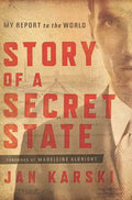 Story of a Secret State: My Report to the World - Paperback