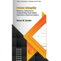 Power Integrity: Measuring, Optimizing and Troubleshooting Power-Related Parameters in Electronics Systems - Hardcover