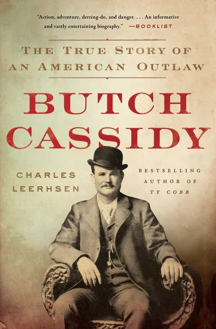 Butch Cassidy: The True Story of an American Outlaw - Paperback