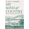My Kind of Country: Favorite Writings about New York - Paperback