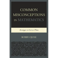 Common Misconceptions in Mathematics: Strategies to Correct Them - Paperback