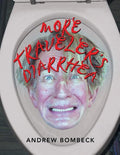 More Traveler's Diarrhea - Paperback