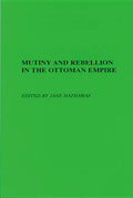 Mutiny and Rebellion in the Ottoman Empire - Paperback