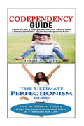 Codependency: Perfectionism:: A Relationship Rescue From Toxic Relationships & Insecurity to Healthy Relationships & Self Acceptance - Paperback